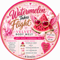 Watermelon Takes Flight Velvet Body Melt