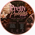 Pretty Problems Velvet Body Melt (Formerly Drama Queen)