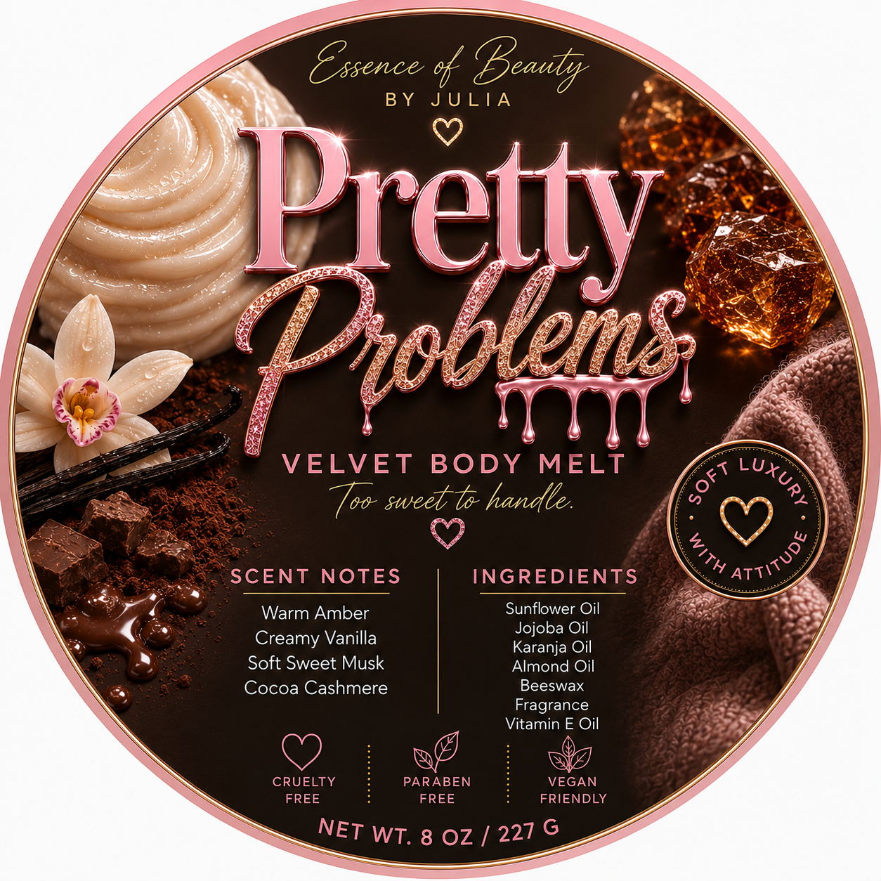 Pretty Problems Velvet Body Melt (Formerly Drama Queen)