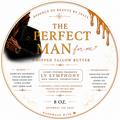 The Perfect Man For Me Whipped Tallow Butter and Oil